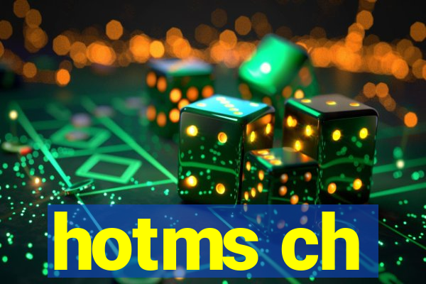 hotms ch